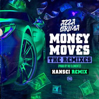 Money Moves (Hansei Remix)