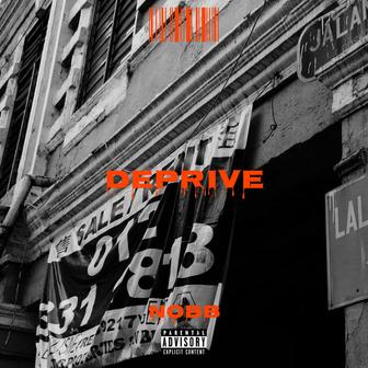 Deprive