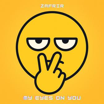 My Eyes on You