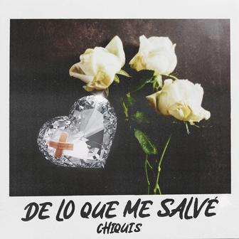 De Lo Que Me Salvé - Single