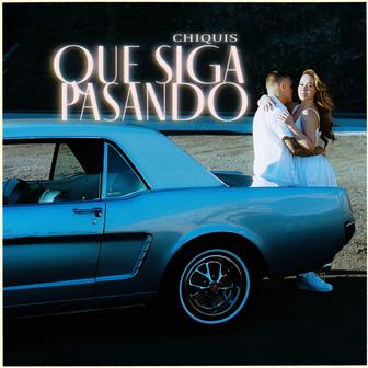 Que Siga Pasando - Single