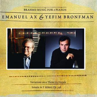 Brahms: Sonata for Two Pianos; Variations on a Theme by Haydn