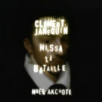 Clément Janequin: Missa "La bataille" (Arr. for Guitar)