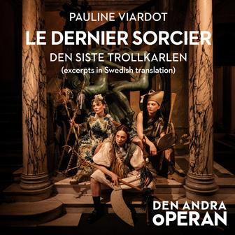 Le Dernier Sorcier / Den Siste Trollkarlen (Excerpts in Swedish translation)