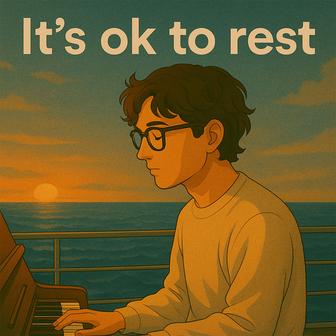 It's ok to rest