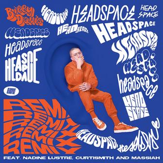 Headspace (feat. Nadine Lustre, Curtismith & Massiah) [Remix]