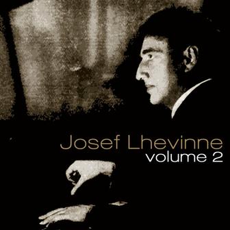 Josef Lhevinne, Vol. 2