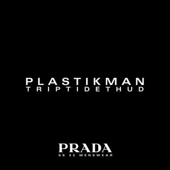 TripTideThud (Prada SS22 Menswear Version)