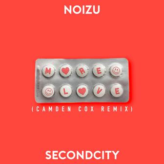 More Love (feat. Secondcity) [Camden Cox Remix]