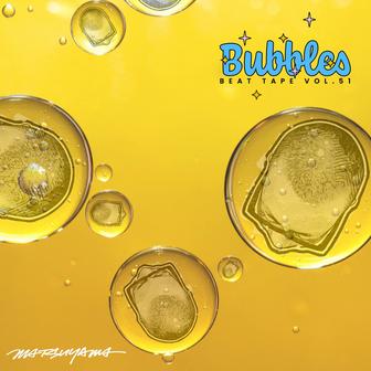 Bubbles (Beat Tape, Vol.51)