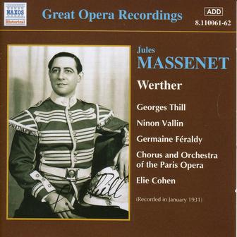 Massenet: Werther (Thill, Vallin) (1931)