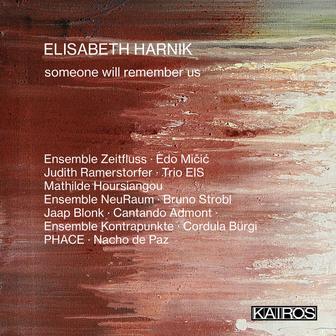 Elisabeth Harnik: Someone will remember Us