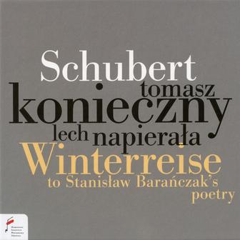 Schubert: Winterreise To Stanisław Barańczak's Poetry