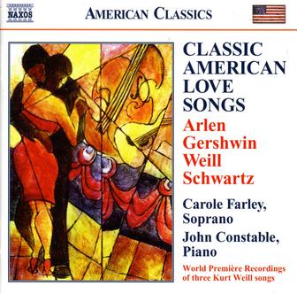 Arlen / Gershwin / Weill / Schwartz: Classic American Love Songs