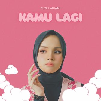 Kamu Lagi