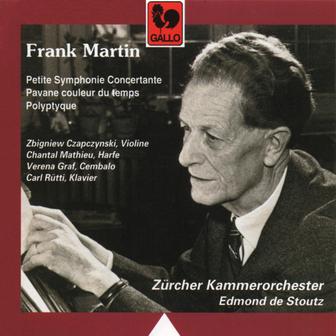 Frank Martin: Polyptyque – Pavane couleur du temps – Petite Symphonie Concertante
