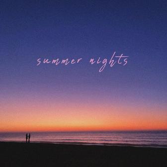 Summer Nights