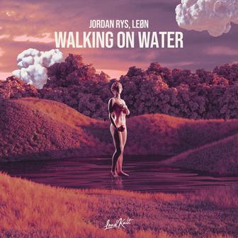 Walking On Water