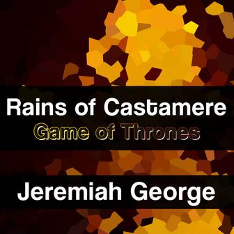 Rains of Castamere (From "Game of Thrones") [Cover]