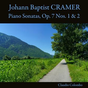 Johann Baptist Cramer: Piano Sonatas, Op. 7 Nos. 1 & 2