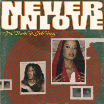 Never Unlove