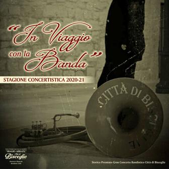 In viaggio con la banda (Stagione Concertistica 2020-21)