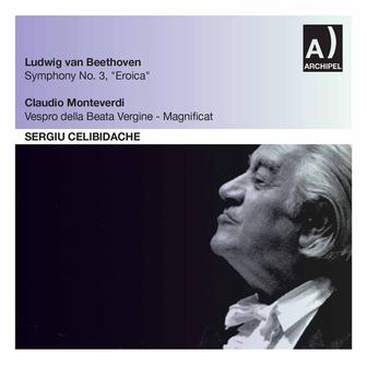 Beethoven: Symphony No. 3 in E-Flat Major, Op. 55 – Monteverdi: Vespro della Beata Vergine, SV 206 (Live)
