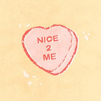 nice 2 me