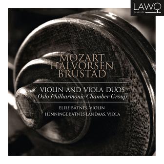 Mozart - Halvorsen - Brustad , Violin and Viola Duos