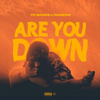 Are You Down