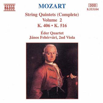 Mozart: String Quintets, K. 406 and K. 516