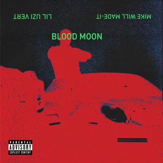 Blood Moon (feat. Lil Uzi Vert) - Single