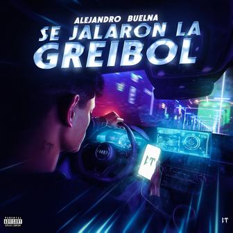 Se Jalaron La Greibol - Single