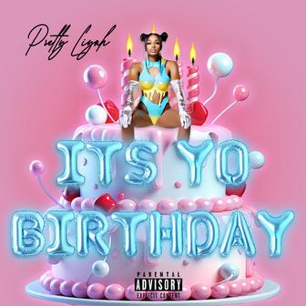 It's Yo Birthday