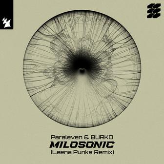 Milosonic (Leena Punks Remix)