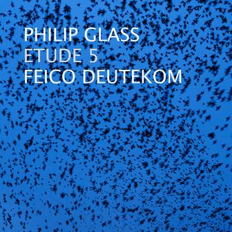 Philip Glass: Etude No.5