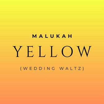 Yellow (Wedding Waltz)