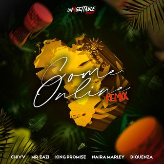 Come Online (feat. King Promise & Diquenza) [Remix]