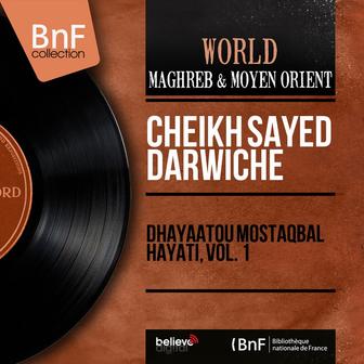 Dhayaâtou Mostaqbal Hayati, Vol. 1 (Mono Version)