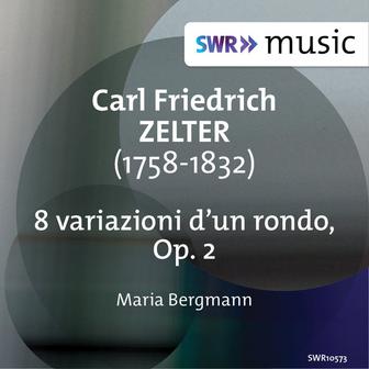 Zelter: 8 variazioni d'un rondo, Op. 2