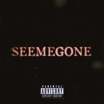 See Me Gone - Single