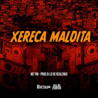 Xereca Maldita