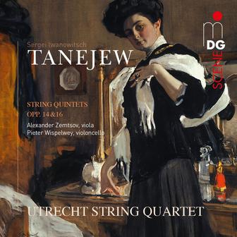Tanejew: String Quintets, Op. 14 & Op. 16