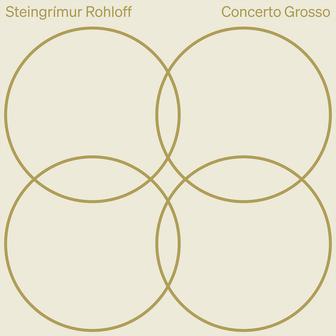 Rohloff: Concerto Grosso for 4 Soloists & Orchestra