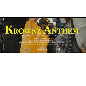 Kiing Khash (Krowns Anthem)
