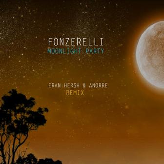 Moonlight Party (Eran Hersh & Anorre Radio Mix)