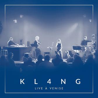 KL4NG (LIVE À VENISE)