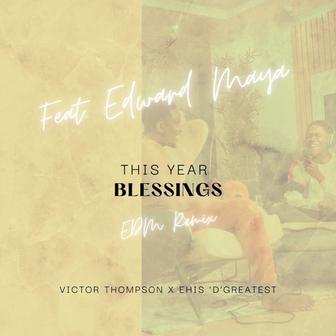 THIS YEAR (Blessings) [EDM Remix]