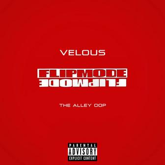 Flipmode (The Alley Oop)