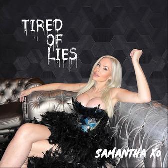 Tired of Lies
